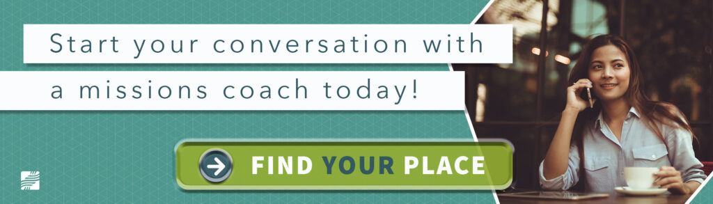 Start your conversation with a missions coach today!